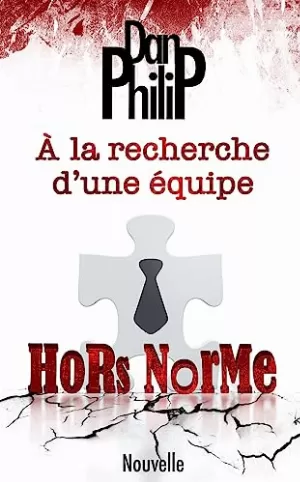 Dan Philip – À la recherche d'une équipe hors norme